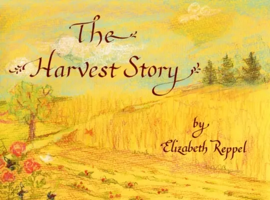 La historia de la cosecha - The Harvest Story