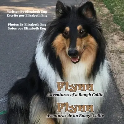 Flynn: Aventuras de un Rough Collie - Flynn: Adventures of a Rough Collie