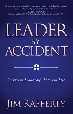 Líder por accidente: Lecciones de liderazgo, pérdida y vida - Leader by Accident: Lessons in Leadership, Loss and Life