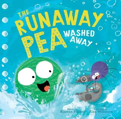 El guisante desbocado arrastrado por la corriente - The Runaway Pea Washed Away