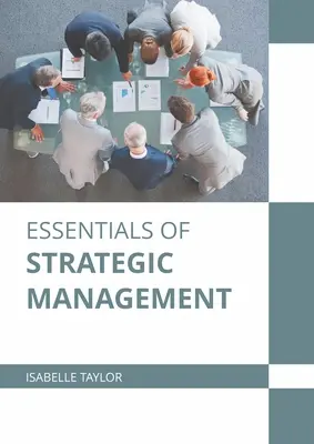 Aspectos esenciales de la gestión estratégica - Essentials of Strategic Management