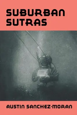 Sutras suburbanos - Suburban Sutras