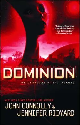 Dominio, 3: Las crónicas de los invasores - Dominion, 3: The Chronicles of the Invaders