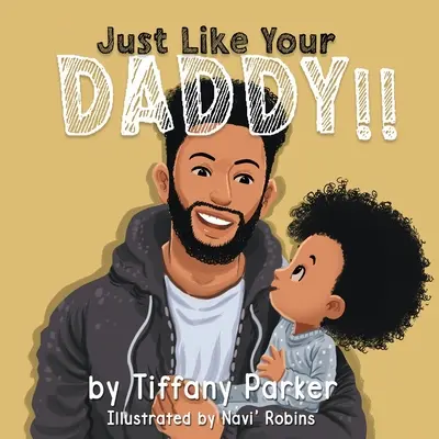 Igual que tu papá - Just Like Your Daddy