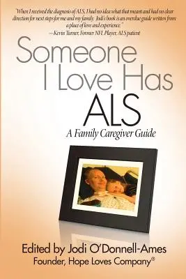 Un ser querido tiene ELA: Guía para el cuidador familiar - Someone I Love Has ALS: A Family Caregiver Guide