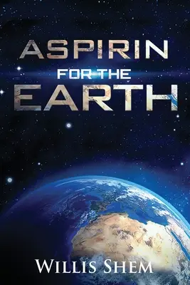 Aspirina para la Tierra - Aspirin for the Earth