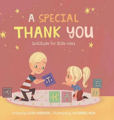 Un agradecimiento especial: Gratitud por los más pequeños - A Special Thank You: Gratitude for little ones