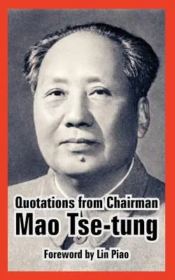 Citas del Presidente Mao Tse-Tung - Quotations from Chairman Mao Tse-Tung