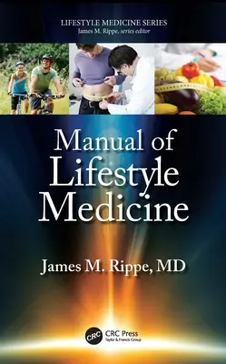 Manual de Medicina del Estilo de Vida - Manual of Lifestyle Medicine