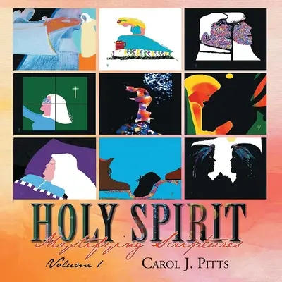 Escrituras Misteriosas del Espíritu Santo (Libro 1) - Holy Spirit Mystifying Scriptures (Book 1)