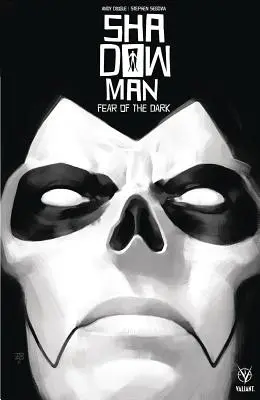 Shadowman (2018) Volumen 1: Miedo a la oscuridad - Shadowman (2018) Volume 1: Fear of the Dark