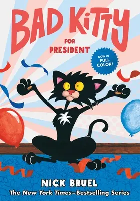 Bad Kitty for President (Novela gráfica) - Bad Kitty for President (Graphic Novel)