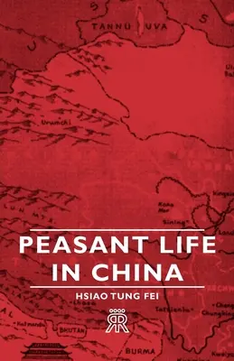 La vida campesina en China - Peasant Life in China