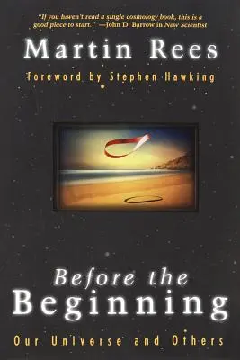 Antes del principio: Nuestro universo y los demás - Before the Beginning: Our Universe and Others