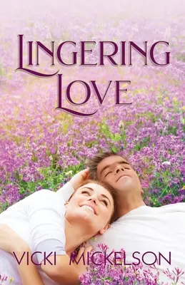 Amor persistente - Lingering Love