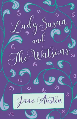 Lady Susan y los Watson - Lady Susan and The Watsons