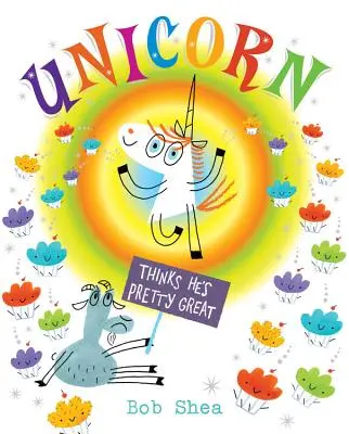 El unicornio se cree muy bueno - Unicorn Thinks He's Pretty Great