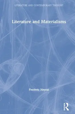 Literatura y materialismos - Literature and Materialisms