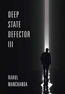 Defensor del Estado Profundo III - Deep State Defector III