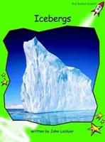 Red Rocket Readers - Early Level 4 Non-Fiction Set B: Icebergs (Nivel de lectura 14/Nivel K de F&P) - Red Rocket Readers - Early Level 4 Non-Fiction Set B: Icebergs (Reading Level 14/F&P Level K)