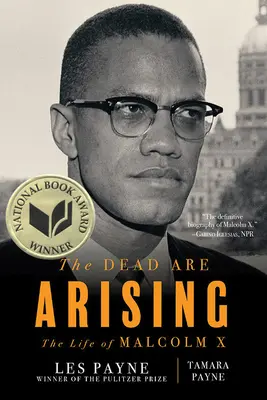 Los muertos se levantan: La vida de Malcolm X - The Dead Are Arising: The Life of Malcolm X