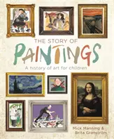 La historia de las pinturas: una historia del arte para niños - The Story of Paintings - A history of art for children