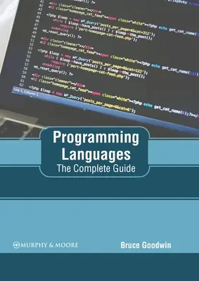 Lenguajes de programación: La guía completa - Programming Languages: The Complete Guide