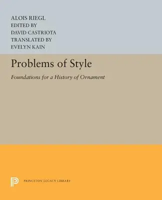 Problemas de estilo: Fundamentos para una historia del ornamento - Problems of Style: Foundations for a History of Ornament