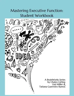 Dominio de la función ejecutiva: Exploración y práctica - Mastering Executive Function: Exploration & Practice