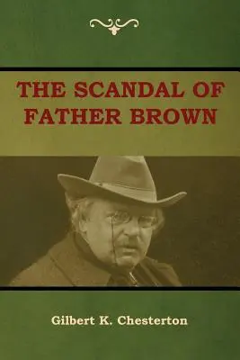 El escándalo del padre Brown - The Scandal of Father Brown