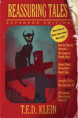 Cuentos tranquilizadores (edición ampliada): Los Cuentos de Ficción Extraña de T.E.D. Klein - Reassuring Tales (Expanded Edition): The Weird Fiction Short Stories of T.E.D. Klein