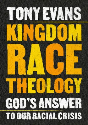 Teología racial del reino: La respuesta de Dios a nuestra crisis racial - Kingdom Race Theology: God's Answer to Our Racial Crisis