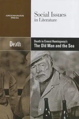 La muerte en El viejo y el mar de Ernest Hemingway - Death in Ernest Hemingway's the Old Man and the Sea