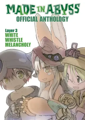 Made in Abyss Antología Oficial - Capa 3: White Whistle Melancholy - Made in Abyss Official Anthology - Layer 3: White Whistle Melancholy