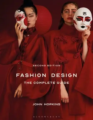 Diseño de moda: La guía completa - Fashion Design: The Complete Guide