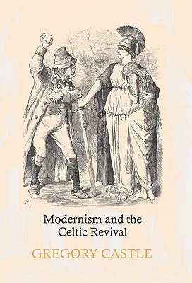 Modernismo y renacimiento celta - Modernism and the Celtic Revival