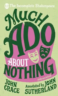 Shakespeare incompleto: Mucho ruido y pocas nueces - Incomplete Shakespeare: Much Ado About Nothing