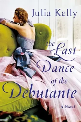 El último baile de la debutante - The Last Dance of the Debutante