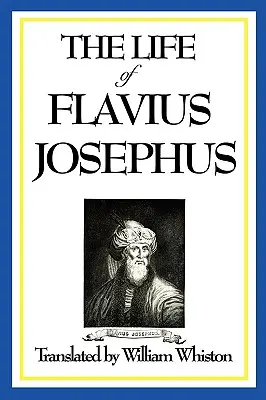 Vida de Flavio Josefo - The Life of Flavius Josephus