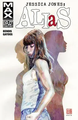 Jessica Jones Alias, Volumen 1 - Jessica Jones: Alias, Volume 1