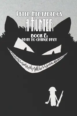 Un Cazador - Libro 2 - A Hunter - Book 2