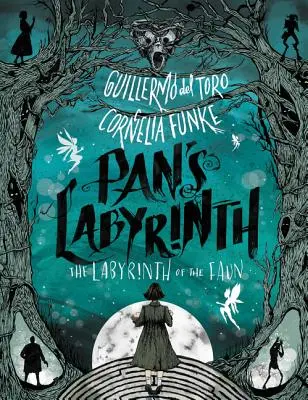 El Laberinto del Fauno: El laberinto del fauno - Pan's Labyrinth: The Labyrinth of the Faun