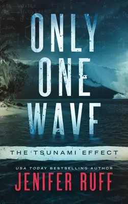 Sólo una ola: El efecto tsunami - Only One Wave: The Tsunami Effect