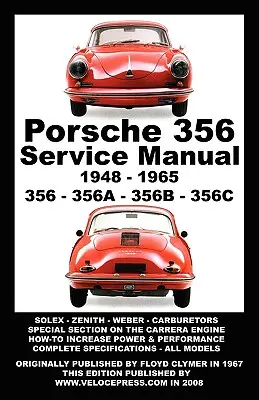 Porsche 356 Manual de taller para propietarios 1948-1965 - Porsche 356 Owners Workshop Manual 1948-1965