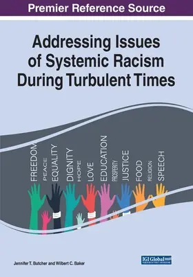 Abordar los problemas del racismo sistémico en tiempos turbulentos - Addressing Issues of Systemic Racism During Turbulent Times