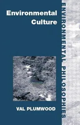 Cultura medioambiental: La crisis ecológica de la razón - Environmental Culture: The Ecological Crisis of Reason