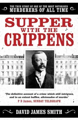 Cena con los tullidos - La verdadera historia de uno de los asesinos más famosos de todos los tiempos - Supper with the Crippens - The true story of one of the most notorious murderers of all time