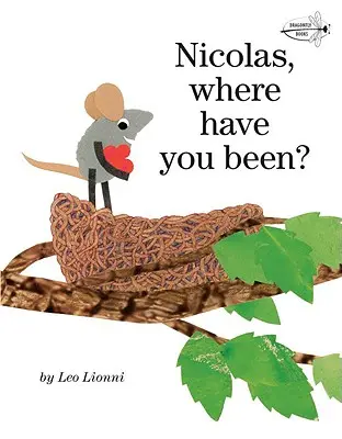 Nicolás, ¿dónde has estado? - Nicolas, Where Have You Been?