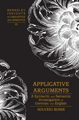 Argumentos aplicativos: Una investigación sintáctica y semántica del alemán y el inglés - Applicative Arguments: A Syntactic and Semantic Investigation of German and English