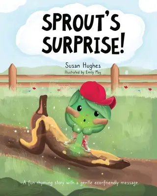 La sorpresa de Sprout - Sprout's Surprise!